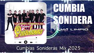 Cumbias Sonideras Limpias de Grupo Quintanna // Los Mejores Temas para el 2024- 2025