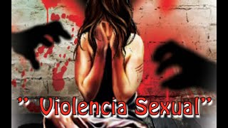 Violencia Sexual