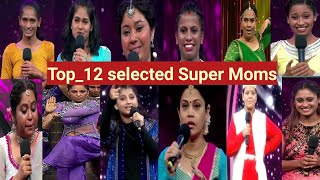 Selected Top-12 Super moms Mega audition did super moms/did super moms 3/did super moms 2022/did