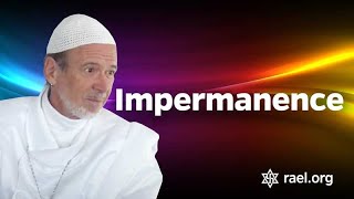 Maitreya Rael: Impermanence (69-02-22)