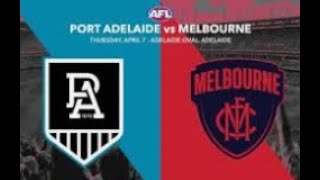 2022 Round 4 Port Adelaide V Melbourne 1st Half