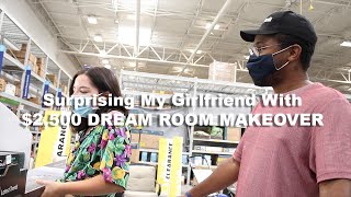 SURPRISING MY GIRLFRIEND WITH $2,500 DOLLAR DREAM ROOM MAKEOVER