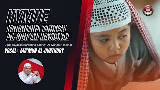 HYMNE KARANTINA TAHFIZH AL-QUR’AN NASIONAL (OFFICIAL MUSIC VIDEO)