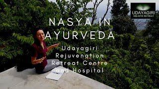 Nasya in Ayurveda | Udayagiri Rejuvenation Retreat Centre