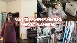 Visit To Afghan Furniture Market ! Shawl i got ♥️Islamabad ♥️ Vlog 595