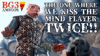 The One Where We Kiss a Mind Flayer...TWICE!