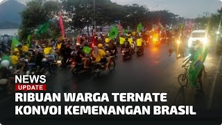 USAI BRASIL BABAT KOREA SELATAN, RIBUAN FANS BRASIL DI TERNATE KONVOI KEMENANGAN