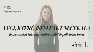 #12 (bonus) věci, které jsem fakt nečekala | francouzská stávka, rozbitý mobil & policie na intru