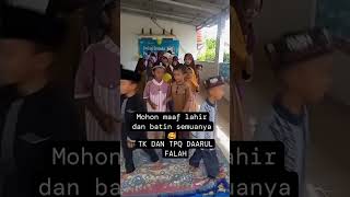 mohon maaf lahir dan batin dari kami TKIT DAN TPQ DAARUL FALAH