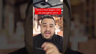 Nunca mais pague caro em uma passagem aérea - Leia a legenda