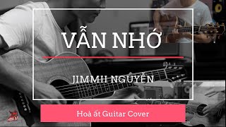 Vẫn nhớ - Soobin | Jimmii Nguyễn ( Dĩ vãng nhạt nhoà ) | cover Guitar | Hoà ất