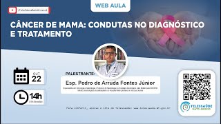 22/10/2020 - Câncer de Mama: Condutas no Diagnóstico e Tratamento