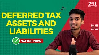 Deferred Tax Assets & Liabilities @ZellEducation