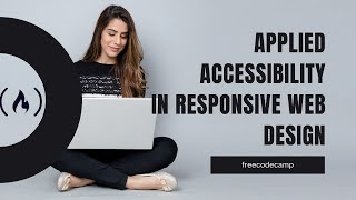 Applied Accessibility, freeCodeCamp  - Half an Hour Studywithme!