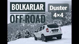 BOLKARLAR - KAR YAĞIŞI ALTINDA OFFROAD - w/ Dacia Duster 4x4