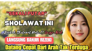 DAHSYAT❗ Sholawat Penarik Rezeki Dari Segala Penjuru, Rezeki Mengalir! Sholawat Merdu Tanpa Musik