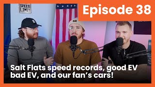 Bonneville Salt Flats speed records, good EV bad EV, and our fan's cars! | Third Pedal Podcast Ep 38