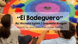 "El Bodeguero" By: Richard Egües. Celebrating Hispanic Heritage Month in the Elementary Music Room