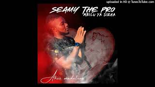 Seamy The Pro- Mama Vuya