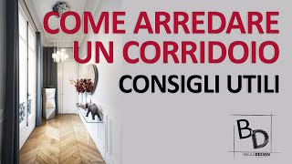 COME ARREDARE UN CORRIDOIO | Consigli Utili | Belula Design