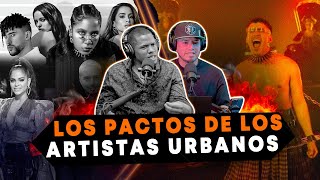 LOS PACTOS DE LOS ARTISTAS URBANOS (BAD BUNNY, EL ALFA, SANTIAGO MATIAS, etc