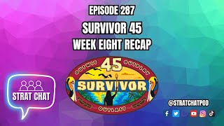 #Survivor45 WEEK 8 RECAP - THE SURVIVOR AUCTION IS BACK! | Strat Chat Podcast