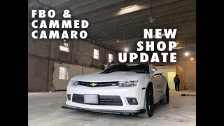 NEW SHOP Update & FBO Camaro