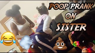 POOP PRANK ON SISTER!!  (SUPER FUNNY!)(MUST WATCH!)