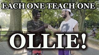 Each One Teach One - OLLIE! with King Kayak | CRASH FLOW