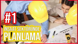 İnşaat Sektöründe Proje Planlaması