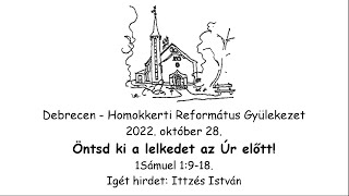 Homokkerti Református Gyülekezet - Evangelizáció - 2022.10.28.