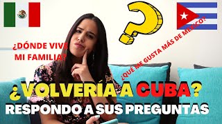 ¿VOLVERÍA A CUBA? | RESPONDO A SUS PREGUNTAS 🤩