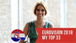 EUROVISION 2018 | MY TOP 33 | NEW: CROATIA