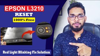 How to Reset EPSON L3210 Printer । 10000000% red light blinking fix solution