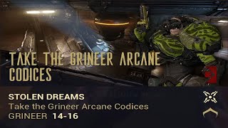 Warframe Guide 2021 - Stolen Dreams - Take the Grineer Arcane Codices