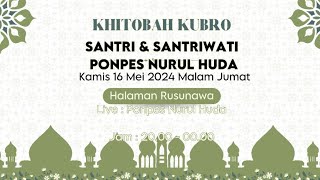 LIVE STREAMING//Latihan Khitobah Qubro Santri Nurul Huda Pandansari