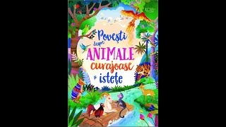 „Povești despre Animale Curajoase și Istețe” – Aventuri și Lecții de Viață din Lumea Animalelor