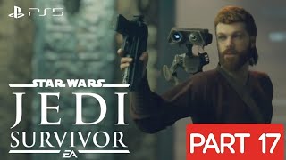 STAR WARS JEDI SURVIVOR PS5 WALKTHROUGH | PART 17 | PATH TO PILGRIM'S SANCTUARY