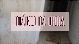 DIARIO DA OBRA 6: JA FALTA POUCO I Bruna Rodrigues