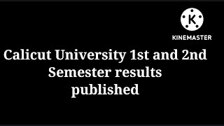 Calicut University 1st and 2nd Semester results published