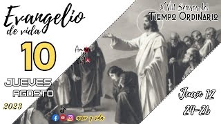 Juan 12, 24-26 (Amor y Vida)