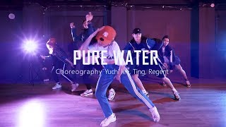 PURE WATER | YUCHI LEE X TING X REGENT Choreography