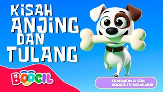 Kisah Anjing dan Tulang - Cerita Untuk Anak