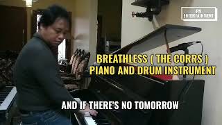 Breathless - The Corrs ( Piano Instrument )