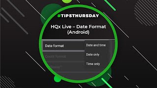 HQx Live - Date Format (Android)