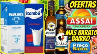 VÁLIDO ATÉ-15/08 OFERTAS ASSAÍ OFERTAS E PROMOÇÃO Ofertas folhetos Assaí Supermercado Oferta Do Dia