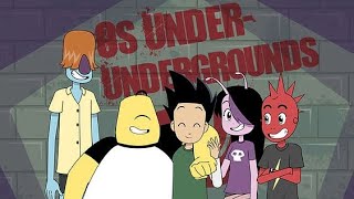 Os Under-Undergrounds (2015) Todos Episódios Completos 1 Temporada Dublado Original