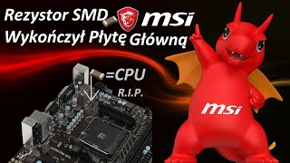 Naprawa Płyty Głównej MSI A320M - Sekcja Zasilania CPU