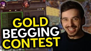 Shameless Gold Begging Competition - Jokerd TBC Classic #1