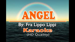 ANGEL - Fra Lippo Lippi - ( KARAOKE Version )